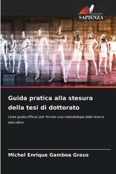 Paperback Guida pratica alla stesura della tesi di dottorato [Italian] Book