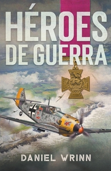 Paperback Héroes de Guerra [Spanish] Book