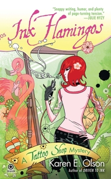Ink Flamingos - Book #4 of the Tattoo Shop Mystery