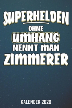 Paperback Kalender 2020: Zimmerer A5 Kalender Planer f?r ein erfolgreiches Jahr - 110 Seiten [German] Book