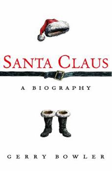 Hardcover Santa Claus: A Biography Book