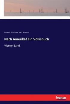 Paperback Nach Amerika! Ein Volksbuch: Vierter Band [German] Book