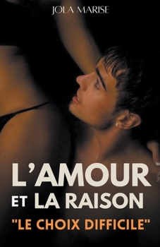 Paperback L'amour et la Raison [French] Book