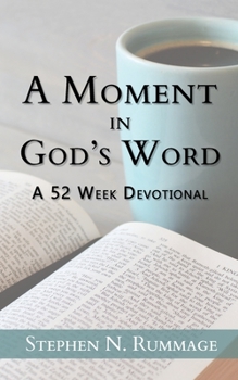 Paperback A Moment in God's Word: A 52-Week Devotional Book