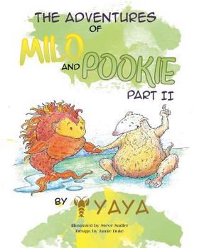 Paperback The Adventures of Milo & Pookie Part II Book