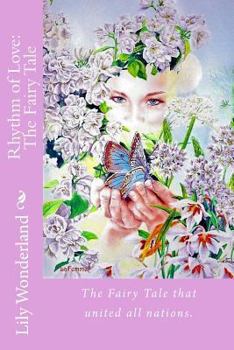 Paperback Rhythm of Love: The Fairy Tale Book