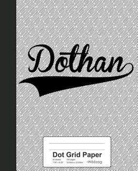 Paperback Dot Grid Paper: DOTHAN Notebook Book
