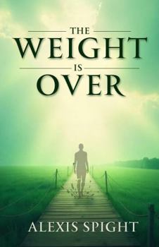 Paperback The Weight Is Over Book