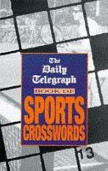 Paperback The " Daily Telegraph" Book of Sports Crosswords Book