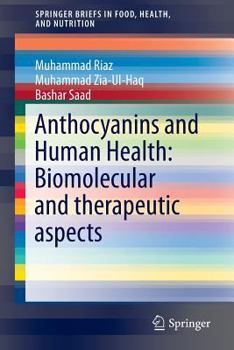 Paperback Anthocyanins and Human Health: Biomolecular and Therapeutic Aspects Book