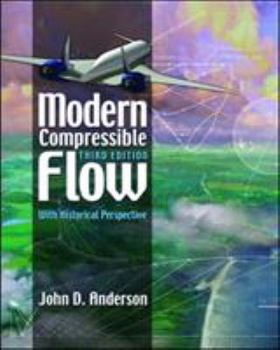 Paperback Modern Compressible Flow: With Historical Perspective. John D. Anderson, JR Book