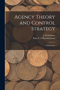 Paperback Agency Theory and Control Strategy: A Field Study Book