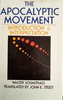 Hardcover The apocalyptic movement, introduction & interpretation Book