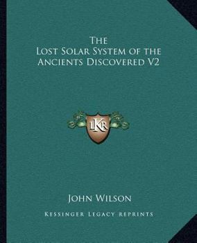 Paperback The Lost Solar System of the Ancients Discovered V2 Book