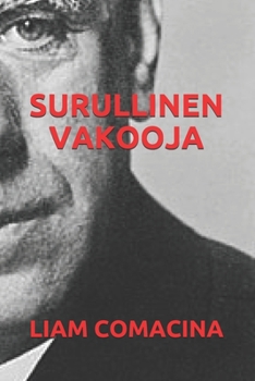 SURULLINEN VAKOOJA (Finnish Edition)