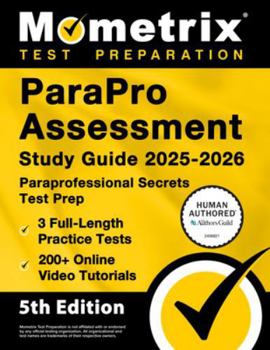 Paperback Parapro Assessment Study Guide 2025-2026 - 3 Full-Length Practice Tests, 200+ Online Video Tutorials, Paraprofessional Secrets Test Prep: [5th Edition Book