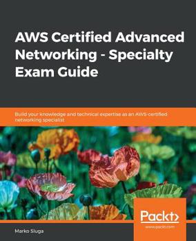 Paperback AWS Certified Advanced Networking - Specialty Exam Guide Book