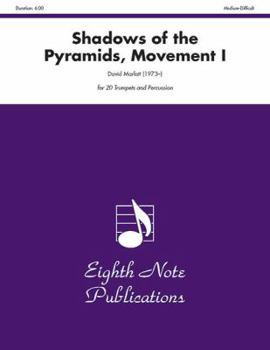 Paperback Shadows of the Pyramids, Movement I: Score & Parts Book