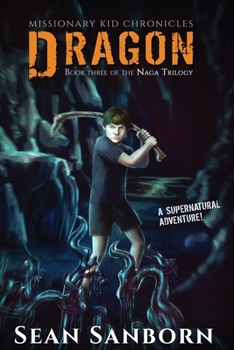 Paperback The Naga Trilogy: Dragon: A Supernatural Adventure Book