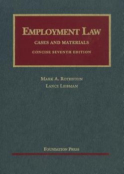 Employment Law Cases and Materials (University Casebook)