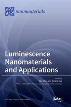 Hardcover Luminescence Nanomaterials and Applications Book