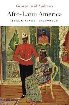 Hardcover Afro-Latin America: Black Lives, 1600-2000 Book