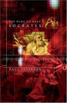 Hardcover The Plot to Save Socrates Book