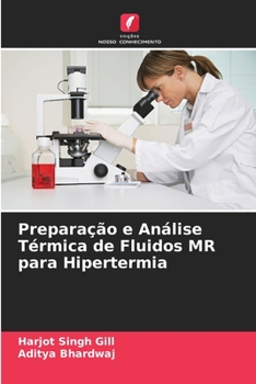 Paperback Preparação e Análise Térmica de Fluidos MR para Hipertermia [Portuguese] Book