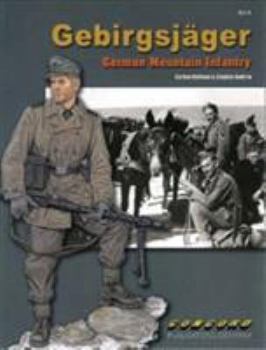 Paperback Cn6518 - Gebirgsjager - German Mountain Infantry Book