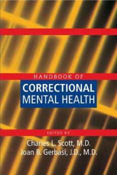 Hardcover Handbook of Correctional Mental Health Book