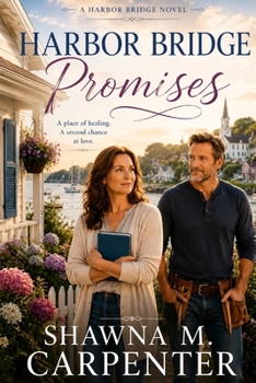 Harbor Bridge Promises (Harbor Bridge Collection)