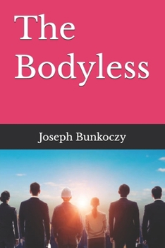 Paperback The Bodyless [French] Book