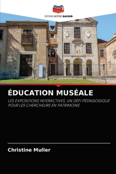 Paperback Éducation Muséale [French] Book