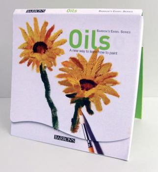 Paperback Oils: A New Way to Learn How to Paint Book