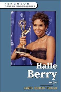 Hardcover Halle Berry: Actor (Ferguson Career Biographies) Book