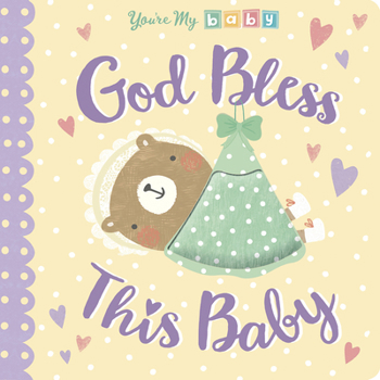 Board book God Bless This Baby Book