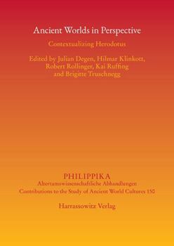 Hardcover Ancient Worlds in Perspective: Contextualizing Herodotus Book