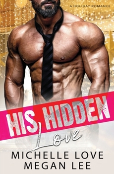 His Hidden Love - Book #1 of the r Secret Desire