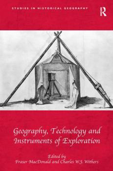 Hardcover Geography, Technology and Instruments of Exploration Book