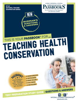 Paperback Teaching Health Conservation (Nt-23): Passbooks Study Guide Volume 23 Book