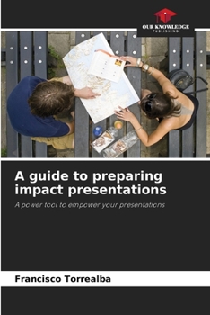 Paperback A guide to preparing impact presentations Book