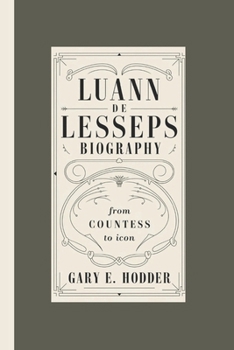 Paperback Luann de Lesseps Biography: From Countess to Icon Book