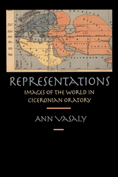 Paperback Representations: Images of the World in Ciceronian Oratory Book