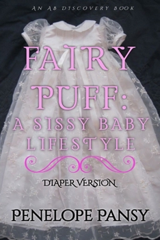 Paperback Fairypuff: A sissy baby Lifestyle - Diaper Version: An ABDL/FemDom/SissyBaby book