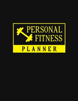 Personal Fitness Planner: Daily Meal Planner - Track and Plan Your Breakfast, Lunch, and Dinner - Weekly Grocery Shopping List Checklist Included - ... and Yellow Cover Design (Daily Meal Planners)