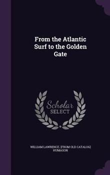 Hardcover From the Atlantic Surf to the Golden Gate Book