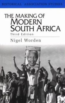 Paperback The Making of Modern South Africa: Conquest, Apartheid, Democracy Book