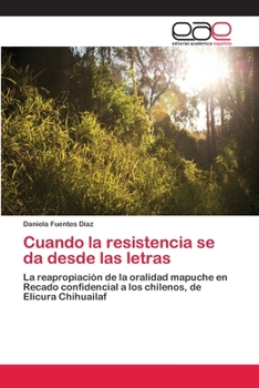 Paperback Cuando la resistencia se da desde las letras [Spanish] Book