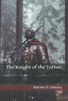 Paperback The Knight of the Tattoo Book