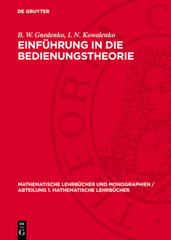 Hardcover Einführung in Die Bedienungstheorie [German] Book